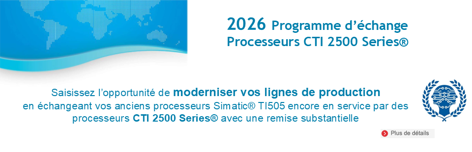 Programme d’échange Processeurs CTI 2500 Series®